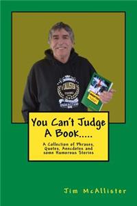 You can't judge a book.....