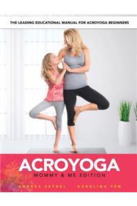 AcroYoga: Mommy and Me Edition