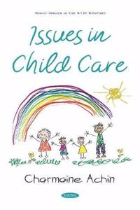 Issues in Child Care
