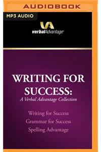 Writing for Success: A Verbal Advantage Collection