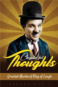 Chaplin for Thoughts