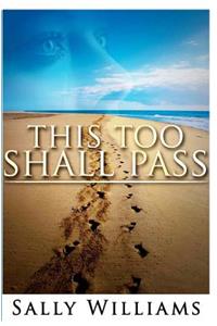 This Too Shall Pass