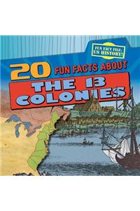 20 Fun Facts about the 13 Colonies