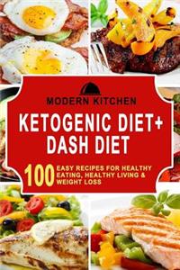 Ketogenic Diet + Dash Diet