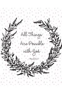 All Things Are Possible with God - Mark 10