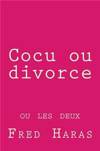 Cocu ou divorce