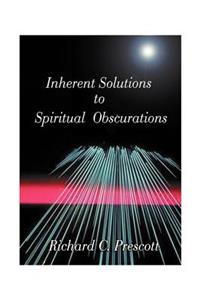 Inherent Solutions to Spiritual Obscurations