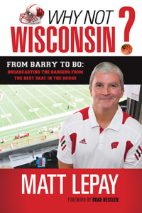 Why Not Wisconsin?