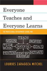 Everyone Teaches and Everyone Learns