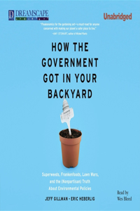 How the Government Got in Your Backyard