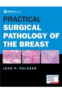 Practical Surgical Pathology of the Breast