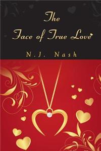 The Face of True Love