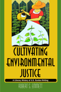 Cultivating Environmental Justice