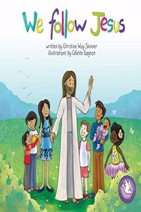 We Follow Jesus
