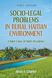 Socio-Legal Problems in Rural Haitian Environment