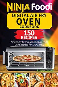 Ninja Foodi Digital Air Fry Oven Cookbook