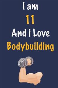 I am 11 And i Love Bodybuilding