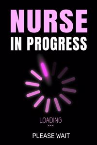 Nurse in Progress Please Wait