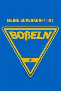 Meine Superkraft ist Boßeln