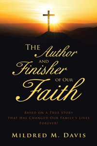 Author and Finisher of Our Faith