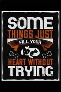 Some Things Just Fill Your Heart Without Trying