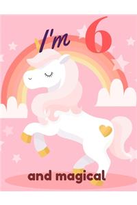 I'm 6 and magical