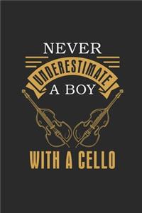 Never Underestimate A Boy With A Cello