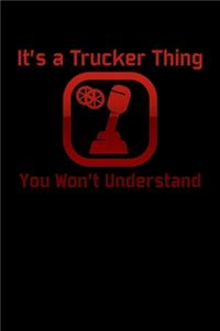 It's a trucker thing you won't understand