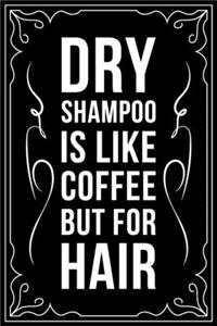 Shampoo Is Like Coffee But for Hair