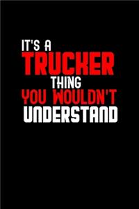 It's a trucker thing you wouldn't understand