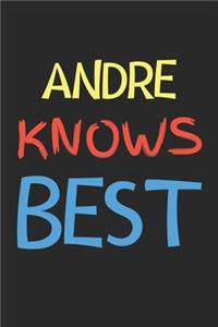 Andre Knows Best