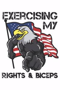 Exercising My Rights And Biceps