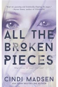 All the Broken Pieces