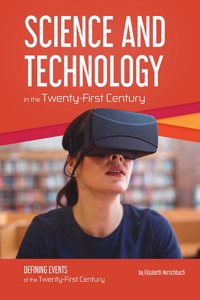 Science and Technology in the Twenty-First Century