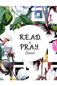 R.E.A.D. and P.R.A.Y. Journal