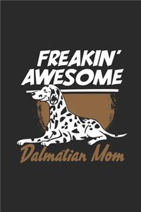 Freaking Awesome Dalmatian Mom