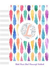 L Blank Music Sheet Manuscript Notebook