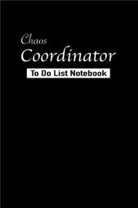 Chaos Coordinator To Do List Notebook