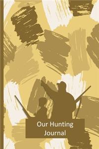 Our Hunting Journal