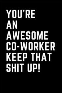 You're An Awesome Co-Worker