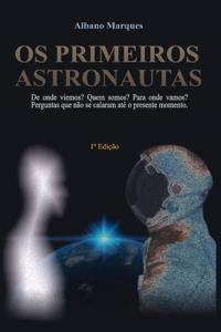 Os Primeiros Astronautas