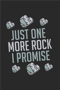 Just One More Rock I Promise
