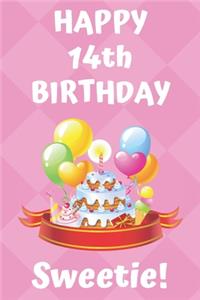 HAPPY 14th BIRTHDAY Sweetie!