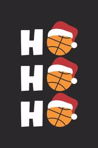 Basketball Notebook - Ho Ho Ho Journal - Basketball Player Diary