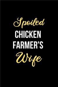 Spoiled Chicken Farmer's Wife
