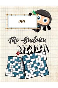 Ian The Sudoku Ninja: Sudoku Puzzle Activity Book for Kids