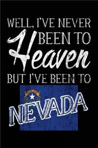Well, I've Never Been To Heaven But I've Been To Nevada