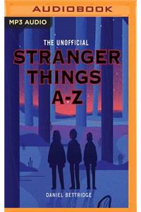 Stranger Things A-Z