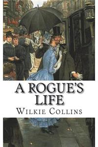 A Rogue's Life