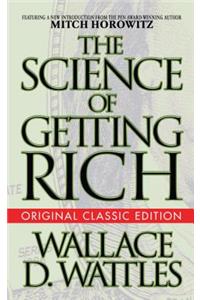 Science of Getting Rich (Original Classic Edition)